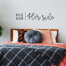 Vinyl Wall Art Decal - His Side Her Side - 10" x 45" - Witty Husband Wife Home Bedroom Decor - Modern Indoor Apartment Mr. and Mrs. Couples Family Funny Humor Love Quote (10" x 45"; Black Cursive) 3