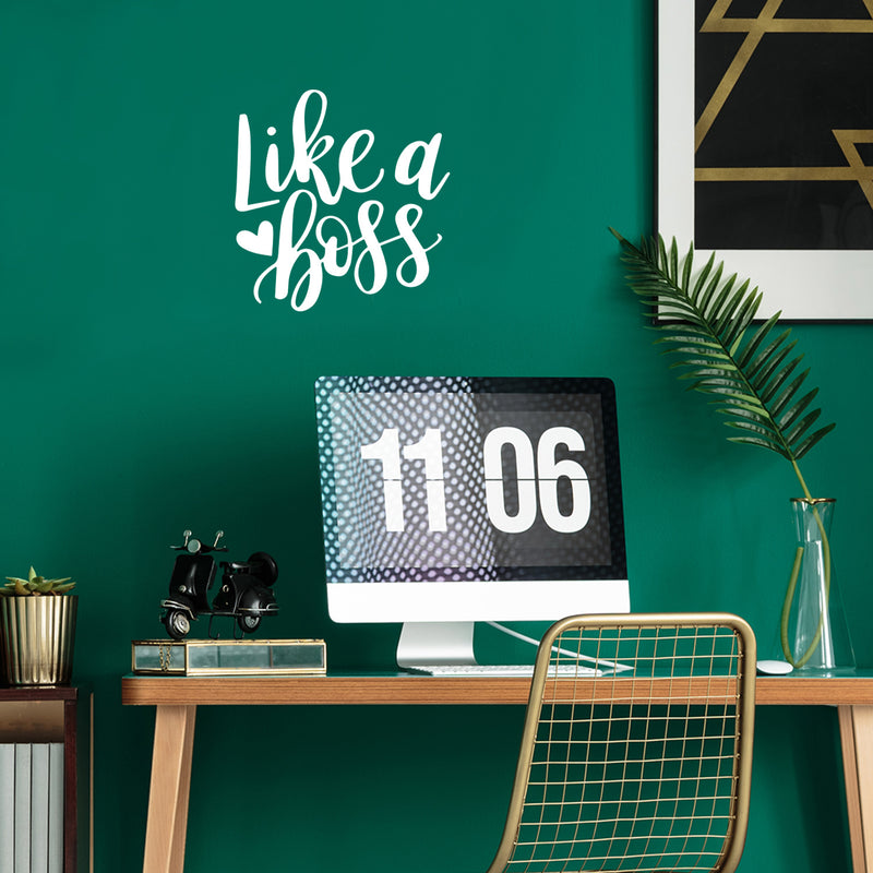 Vinyl Wall Art Decal - Like A Boss - 22.5" x 23" - Inspirational Modern Home Bedroom Office Quote - Trendy Girly Cursive Indoor Apartment Door Workplace Living Room Decoration (22.5" x 23"; White) 2