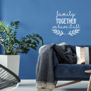 Vinyl Wall Art Decal - Family Together We Have It All - 25" x 22" - Inspirational Home Bedroom Apartment Workplace Decor Living Room Office Unity Family Love Appreciation Quotes (25" x 22"; White) 3