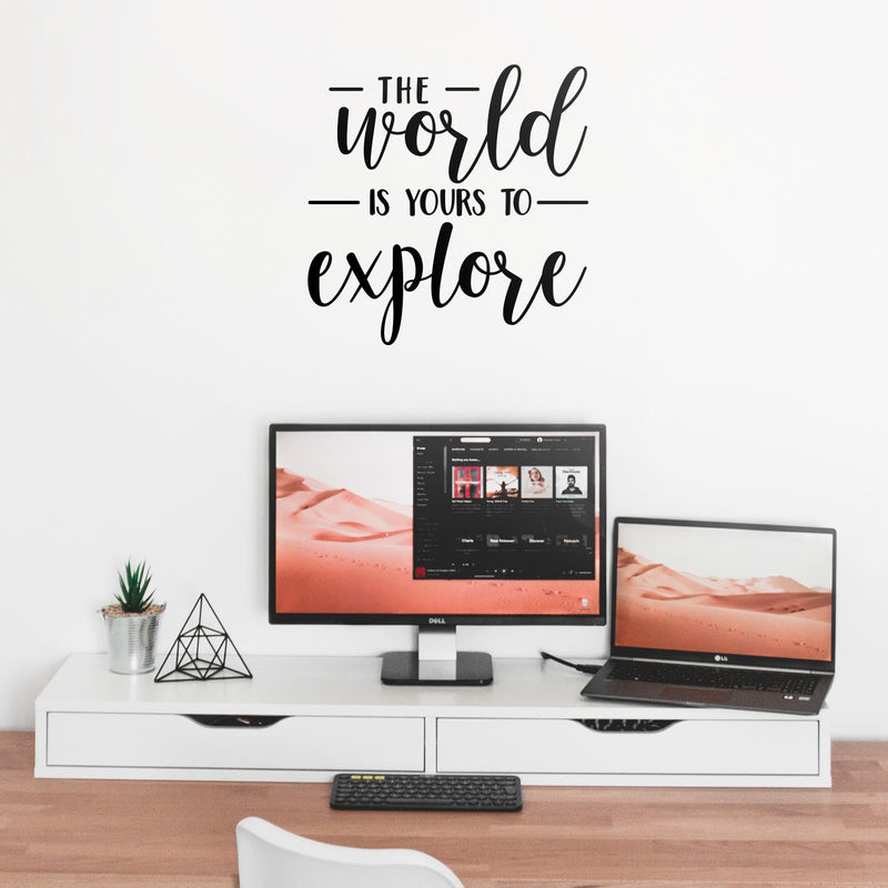 Vinyl Wall Art Decal - The World is Yours to Explore - 22" x 22" - Inspirational Modern Workplace Bedroom Apartment Decor - Positive Indoor Outdoor Office Home Living Room Quotes 2