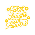 Vinyl Wall Art Decal - Earth Laughs in Flowers - 20" x 22" - Girly Inspirational Modern Home Bedroom Work Life Quote - Cute Positive Trendy Office Living Room Apartment Decor (20" x 22"; Yellow) 1