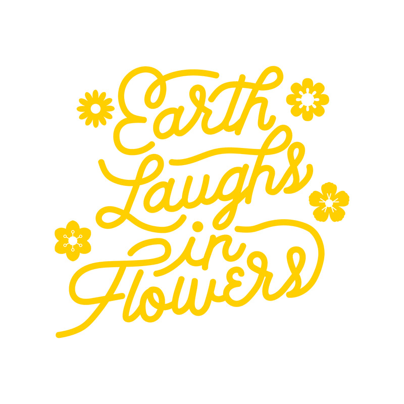 Vinyl Wall Art Decal - Earth Laughs in Flowers - 20" x 22" - Girly Inspirational Modern Home Bedroom Work Life Quote - Cute Positive Trendy Office Living Room Apartment Decor (20" x 22"; Yellow) 1