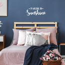 Vinyl Wall Art Decal - I’m Walking On Sunshine - 10.5" x 25.5" - Positive Modern Trendy Home Office Bedroom Living Room Quote - Happy Motivational Workplace Apartment Decoration (10.5" x 25.5"; White) 3