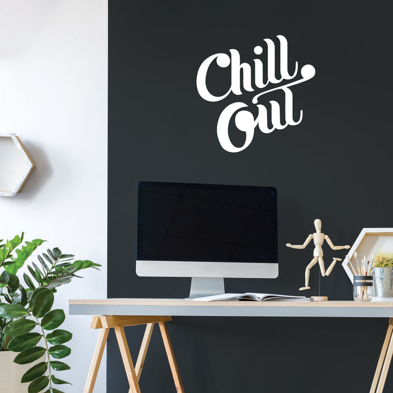 Vinyl Wall Art Decal - Chill Out - 22" x 22" - Chic Modern Home Bedroom Office Living Room Quote - Trendy Urban Workplace Apartment Indoor Outdoor Work Cursive Decoration (22" x 22"; White) 3