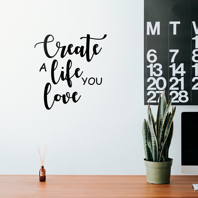 Vinyl Wall Art Decal - Create A Life You Love - 23" x 22" - Positive Modern Life Quotes for Home Bedroom Living Room Apartment Decoration - Trendy Motivational Office Workplace Business Decor 3