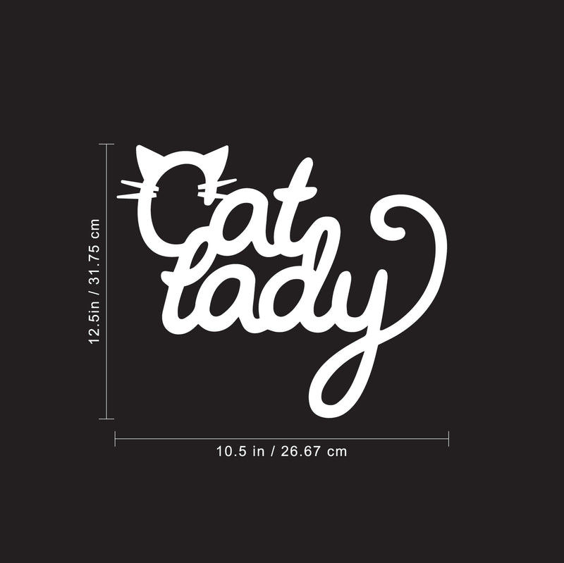 Vinyl Wall Art Decal - Cat Lady - 12.5" x 10.5" - Cute Kitty Whiskers Paw Home Apartment Bedroom Living Room Decor - Trendy Furry Pet Lovers Work Office Business Indoor Quote (12.5" x 10.5"; White) 4