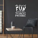 Vinyl Wall Art Decal - It’s Kind of Fun Doing The Impossible - 24.5" x 22" - Motivational Modern Life Home Bedroom Living Room Apartment Office Workplace Business Decor Quotes (24.5" x 22"; White) 3