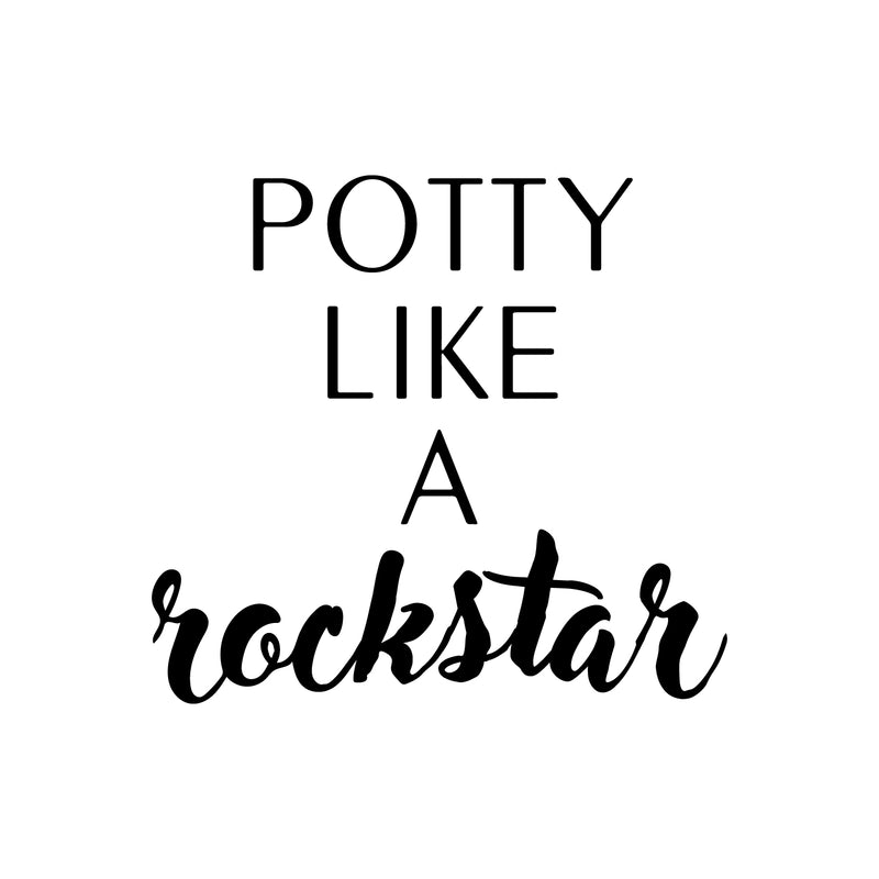 Vinyl Wall Art Decal - Potty Like A Rockstar - Witty Adult Humor Bathroom Cursive Vinyl Decal - Funny Modern Quotes Bathroom Decorations - Waterproof Vinyl Stickers 1