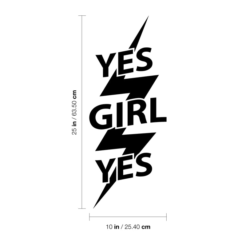 Vinyl Wall Art Decal - Yes Girl Yes - Women's Female Inspirational Trendy Lightning Bolt Modern Indoor Home Apartment Living Room Bedroom Office Dorm Room Work Decor 4