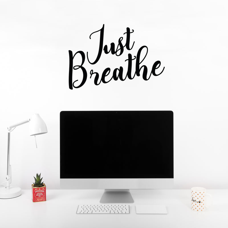 Vinyl Wall Art Decal - Just Breathe - Trendy Motivational Positive Life Quotes For Home Bedroom Apartment Office Workplace Indoor Outdoor Living Room Business Decor 3