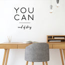 Vinyl Wall Art Decal - You Can End of Story - 25" x 22" - Motivational Positive Quotes for Home Bedroom Apartment Office Workplace Living Room Business Decor 3