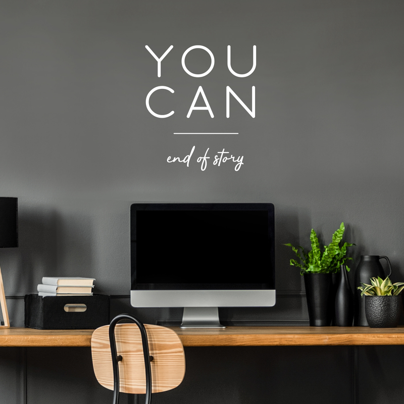 Vinyl Wall Art Decal - You Can End Of Story - 25" x 22" - Motivational Positive Quotes For Home Bedroom Apartment Office Workplace Living Room Business Decor 2