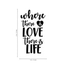 Vinyl Wall Art Decal - Where There Is Love There Is Life - 22" x 12" - Modern Cursive Love Quotes For Home Bedroom Living Room Apartment Decoration Cursive Motivational Office Workplace Business Decal 4