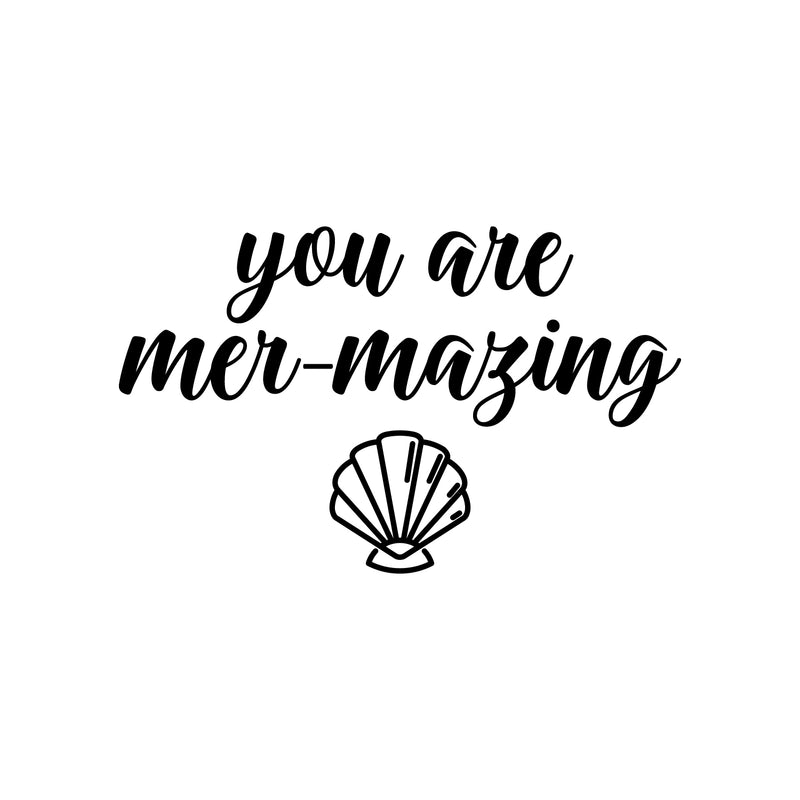 Vinyl Wall Art Decal - You are Mermazing - Motivational Modern Cute Trendy Girls Teens Seashell Nursery Playroom Bedroom Living Room Apartment Home Sticker Decals (14" x 22"; Black) 1