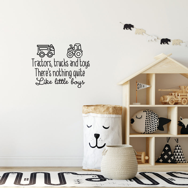 Vinyl Wall Art Decals - Tractors Trucks And Toys There’s Nothing Quite Like Little Boys - 22. - Sweet Quotes For Toddlers Bedroom Playroom Nursery Home Apartment Decor (22.; Black) 2