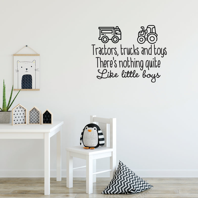 Vinyl Wall Art Decals - Tractors Trucks And Toys There’s Nothing Quite Like Little Boys - 22. - Sweet Quotes For Toddlers Bedroom Playroom Nursery Home Apartment Decor (22.; Black) 5