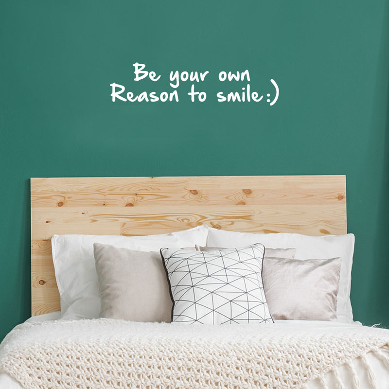 Vinyl Wall Art Decal - Be Your Own Reason to Smile - 10.5" x 44.5" - Positive Modern Home Indoor Office Bedroom Decor - Inspirational Trendy Work Apartment Living Room Quotes (10.5" x 44.5"; White) 2