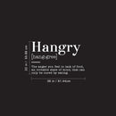 Vinyl Art Wall Decal - Hangry The Anger You Feel To Lack Of Food An Irritable State Of Mind - 22" x 36" - Funny Food Jokes For Home Cafe Restaurant Eatery Dining Room Kitchen 4