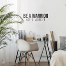 Vinyl Wall Art Decal - Be A Warrior Not A Worrier - 10. Motivational Life Quote For Home Bedroom Apartment Office - Trendy Positive Workplace Living Room Business Decor 2