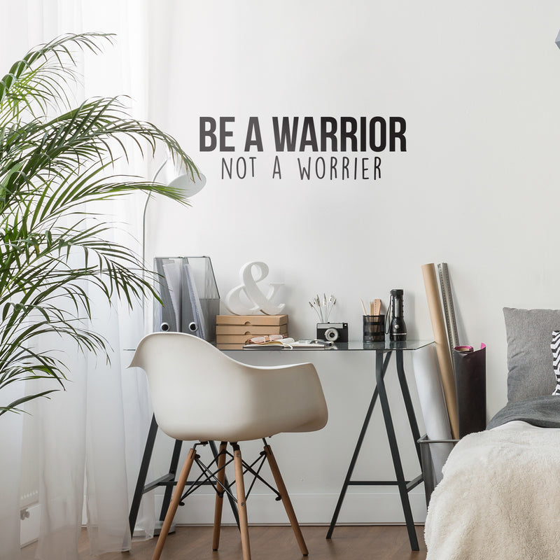 Vinyl Wall Art Decal - Be A Warrior Not A Worrier - 10.5" x 34" - Motivational Life Quote For Home Bedroom Apartment Office - Trendy Positive Workplace Living Room Business Decor 2