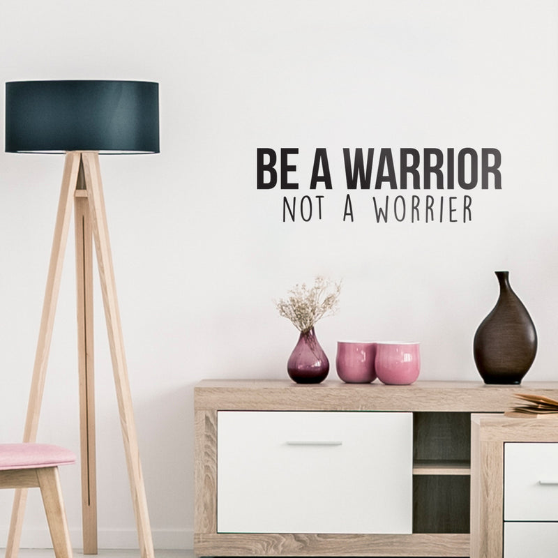 Vinyl Wall Art Decal - Be A Warrior Not A Worrier - 10.5" x 34" - Motivational Life Quote For Home Bedroom Apartment Office - Trendy Positive Workplace Living Room Business Decor 3