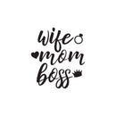 Vinyl Wall Art Decal - Wife Mom Boss - 25" x 22" - WItty Cute Mom Quotes  For Indoor Home Bedroom Living Room Bathroom Kitchen Laundry Playroom Decoration 1