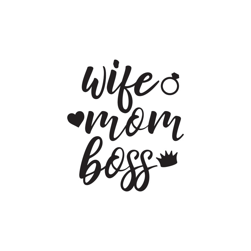 Vinyl Wall Art Decal - Wife Mom Boss - WItty Cute Mom Quotes For Indoor Home Bedroom Living Room Bathroom Kitchen Laundry Playroom Decoration 1