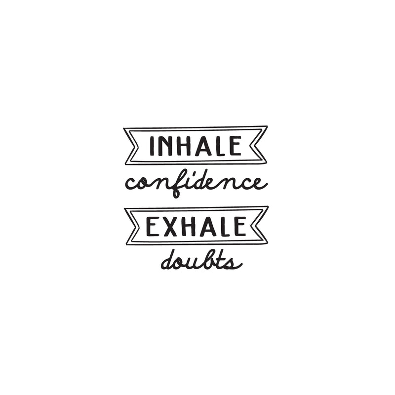 Vinyl Wall Art Decal - Inhale Confidence Exhale Doubts - 22" x 24" - Modern Motivational Life Quote For Home Bedroom Apartment Office Workplace Living Room Business Decor 4