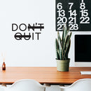 Vinyl Wall Art Decal - Don't Quit Do It- 12" x 22" - Determination Gym Fitness Healthy Lifestyle Home Bedroom Decor - Motivational Positive Peel and Stick Work Office Business Decals 2