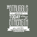 Vinyl Wall Art Decal - The Struggle You're In Today Is Developing The Strength You Need For Tomorrow - 26" x 22" - Motivational Modern Home Bedroom Office Living Room Decor 1