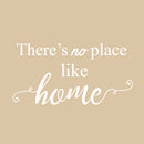 Vinyl Wall Art Decal - There's No Place Like Home - 11.5" x 22.5" - Modern Charming Welcome Door Living Room Apartment Trendy Indoor Outdoor Friendly Household Sign Sticker Decor 1