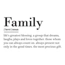 Vinyl Art Wall Decal - Family Definition - 16" x 30" - Modern Sweet Charming Life Quotes For Home Bedroom Living Room Kitchen Dining Room Apartment Indoor Outdoor Sticker Decor 1