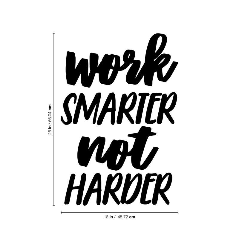 Vinyl Wall Art Decal - Work Smarter Not Harder - 26" x 18" - Motivational Positive Modern Life Quotes For Home Business Workplace Bedroom Office Living Room Apartment Decor 4