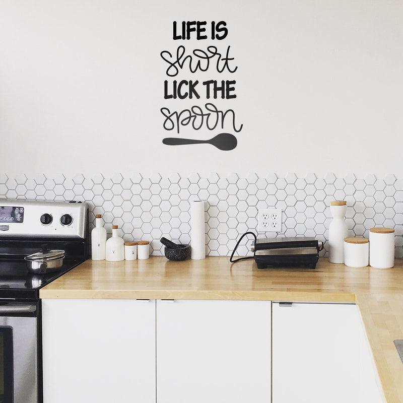 Vinyl Wall Art Decal - Life Is Short Lick The Spoon - 23" x 14.5" - Funny Witty Foodie Humorous Meal Cooking Kitchen Home Apartment Dining Room Restaurant Cafe Quote Decor 3