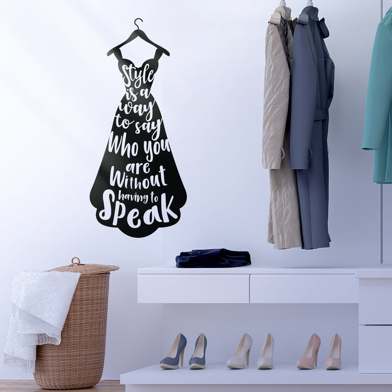Vinyl Wall Art Decal - Style Is A Way To Say Who You Are - - Women's Fashion Dress Silhouette Quotes For Home Living Room Bedroom Apartment Indoor Outdoor Decor 2