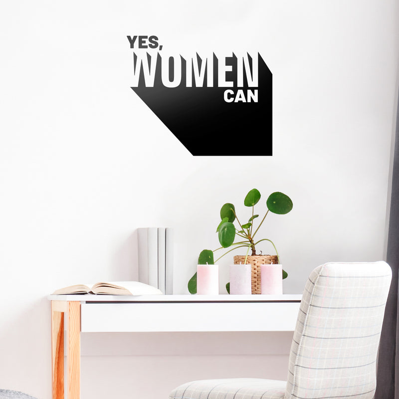 Vinyl Wall Art Decal - Yes Women Can - 19" x 23" - Modern Empowerment Motivational Trendy Home Workplace Bedroom Living Room Office Apartment Indoor Outdoor Decoration Quote 3