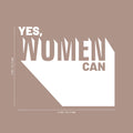 Vinyl Wall Art Decal - Yes Women Can - Modern Empowerment Motivational Trendy Home Workplace Bedroom Living Room Office Apartment Indoor Outdoor Decoration Quote 5