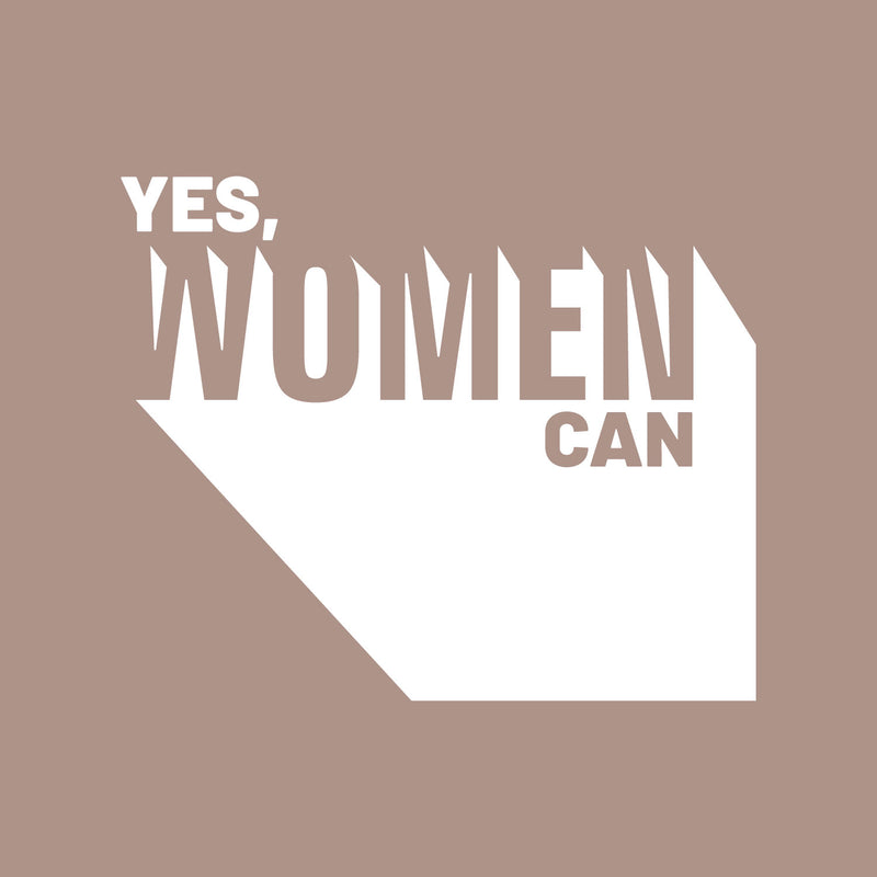 Vinyl Wall Art Decal - Yes Women Can - 19" x 23" - Modern Empowerment Motivational Trendy Home Workplace Bedroom Living Room Office Apartment Indoor Outdoor Decoration Quote 4