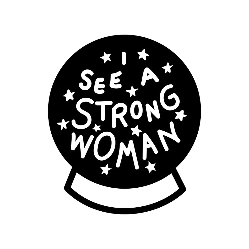Vinyl Wall Art Decal - I See A Strong Woman - 26" x 22" - Modern Magic 8 Ball Stars Witchy Girly Trendy Home Bedroom Living Room Indoor Outdoor Apartment Household Decor Design 4
