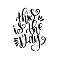 Vinyl Wall Art Decal - This Is The Day - Modern Cursive Brush Lettering Motivational Home Bedroom Apartment Work Workplace Indoor Living Room Office Decor Quote 1