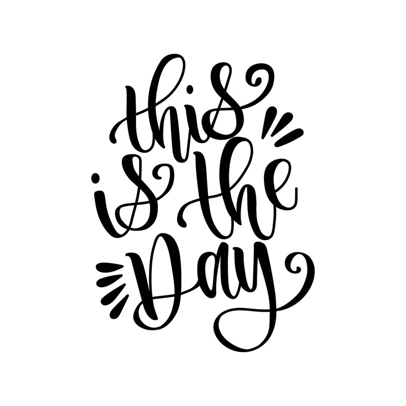 Vinyl Wall Art Decal - This Is The Day - Modern Cursive Brush Lettering Motivational Home Bedroom Apartment Work Workplace Indoor Living Room Office Decor Quote 1