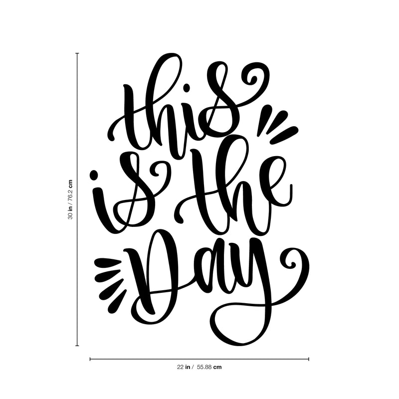 Vinyl Wall Art Decal - This Is The Day - 30" x 22" - Modern Cursive Brush Lettering Motivational Home Bedroom Apartment Work Workplace Indoor Living Room Office Decor Quote 4