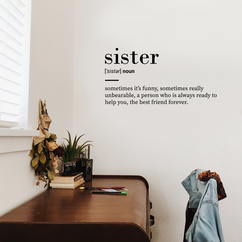 Vinyl Art Wall Decal - Sister Definition - 15. Modern Sweet Charming Family Siblings Life Quotes For Home Bedroom Living Room Apartment Indoor Outdoor Sticker Decor 3