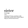 Vinyl Art Wall Decal - Sister Definition - 15. Modern Sweet Charming Family Siblings Life Quotes For Home Bedroom Living Room Apartment Indoor Outdoor Sticker Decor 1