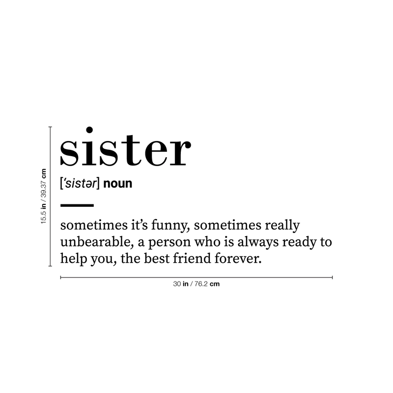 Vinyl Art Wall Decal - Sister Definition - 15. Modern Sweet Charming Family Siblings Life Quotes For Home Bedroom Living Room Apartment Indoor Outdoor Sticker Decor 4
