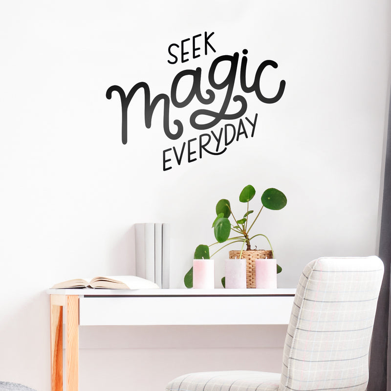 Vinyl Wall Art Decal - Seek Magic Everyday - 21" x 27" - Modern Positive Inspirational Trendy Home Bedroom Living Room Indoor Work Office Apartment Household Decor Design 2