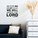 Vinyl Wall Art Decal - As for Me and My House We Will Serve The Lord Joshua 24:15 - 22. Bible Faith Home Bedroom Living Room Apartment Kitchen Dining Room Quotes 3