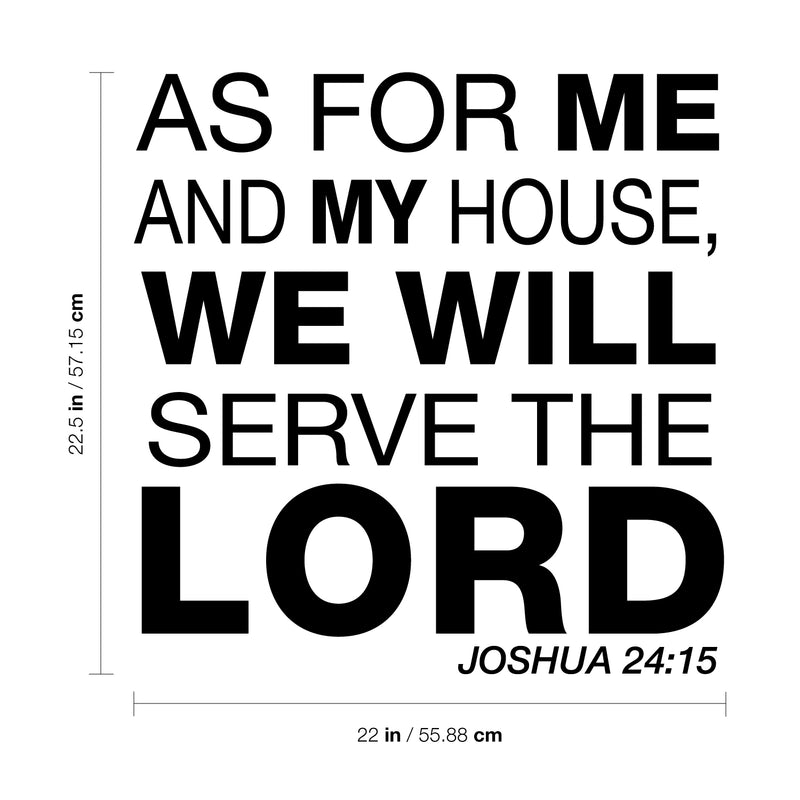 Vinyl Wall Art Decal - As for Me and My House We Will Serve The Lord Joshua 24:15 - 22.5" x 22" - Bible Faith Home Bedroom Living Room Apartment Kitchen Dining Room Quotes 4