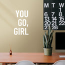 Vinyl Wall Art Decal - You Go Girl - 22" x 13" - Inspirational Women's Trendy Modern Female Home Indoor Apartment Living Room Bedroom Office Dorm Room Work Decoration Quote 2