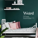 Vinyl Art Wall Decal - Weird Definition - 22" x 35" - Motivational Modern Unique Growing Up Humor Home Bedroom School Living Room Classroom Work Office Apartment Indoor Decor 3